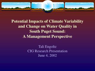 Tali Engoltz CIG Research Presentation June 4, 2002