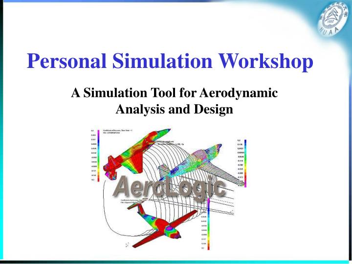 personal simulation workshop