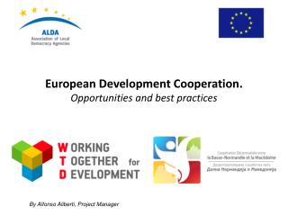 European Development Cooperation. Opportunities and best practices