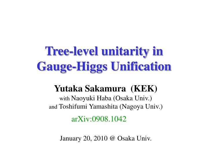 tree level unitarity in gauge higgs unification