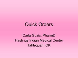 Quick Orders