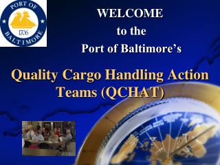 Quality Cargo Handling Action Teams (QCHAT)