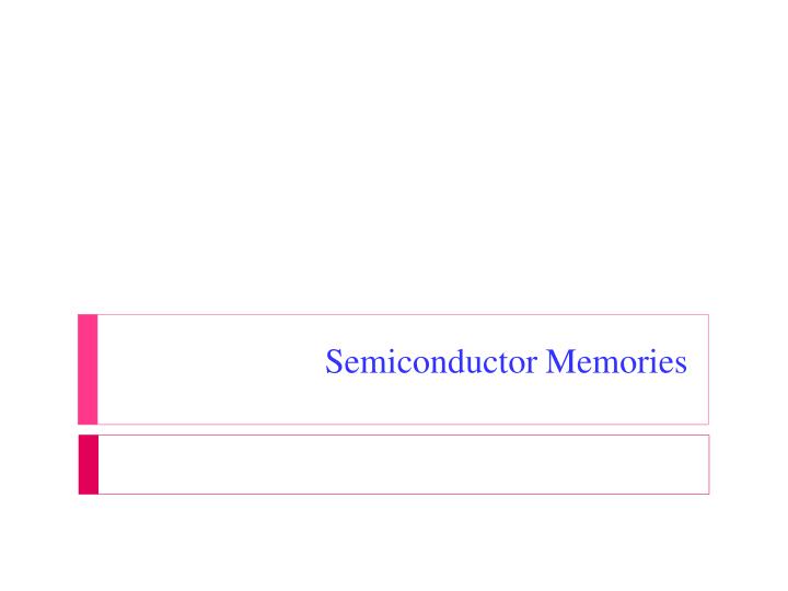 semiconductor memories