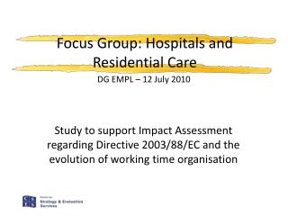 Focus Group: Hospitals and Residential Care