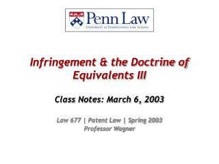 Infringement &amp; the Doctrine of Equivalents III
