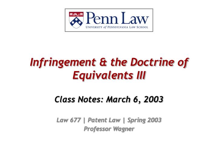 infringement the doctrine of equivalents iii