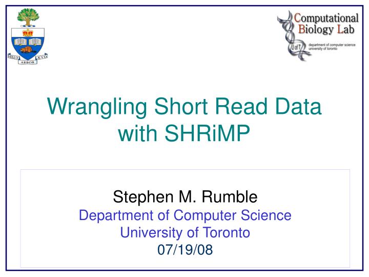 wrangling short read data with shrimp