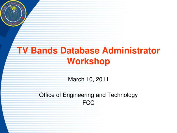 tv bands database administrator workshop