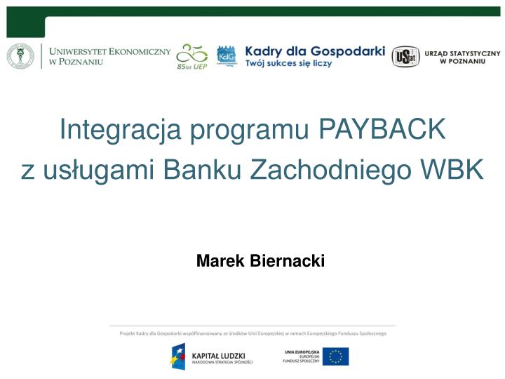 integracja programu payback z us ugami banku zachodniego wbk