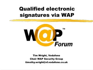 Qualified electronic signatures via WAP