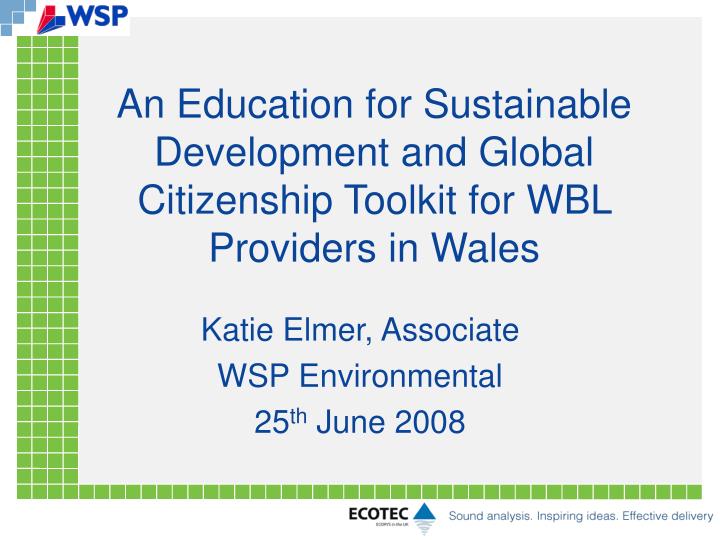 an education for sustainable development and global citizenship toolkit for wbl providers in wales