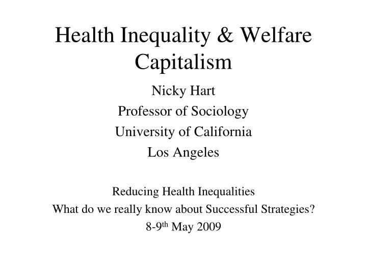 health inequality welfare capitalism