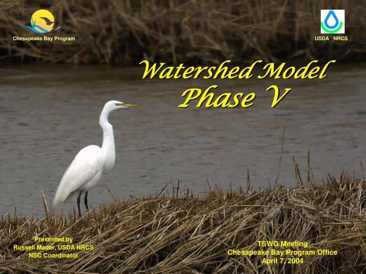 watershed model phase v