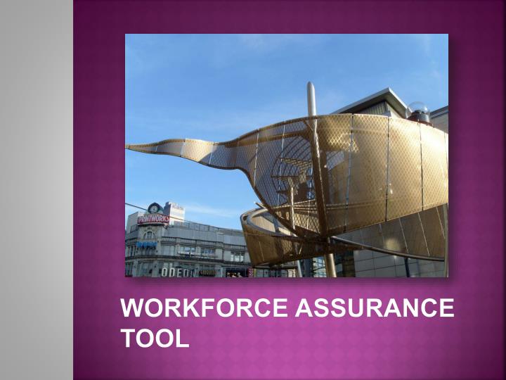workforce assurance tool