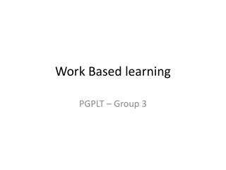 Work Based learning