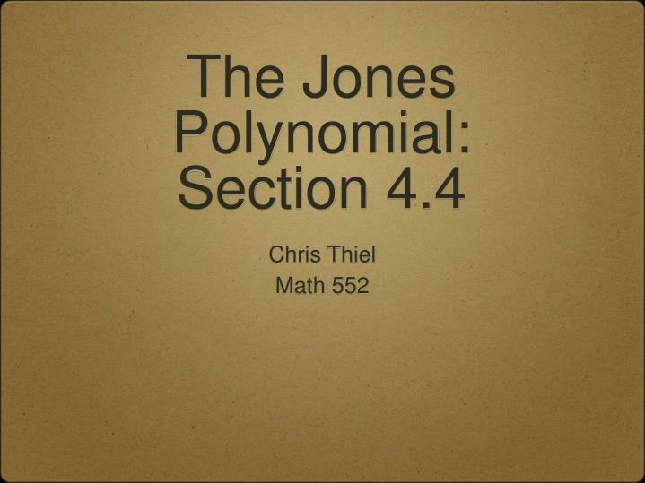 the jones polynomial section 4 4