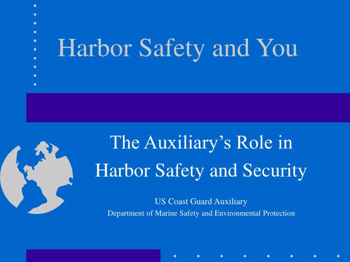 harbor safety and you