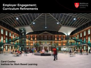 Employer Engagement; Curriculum Refinements