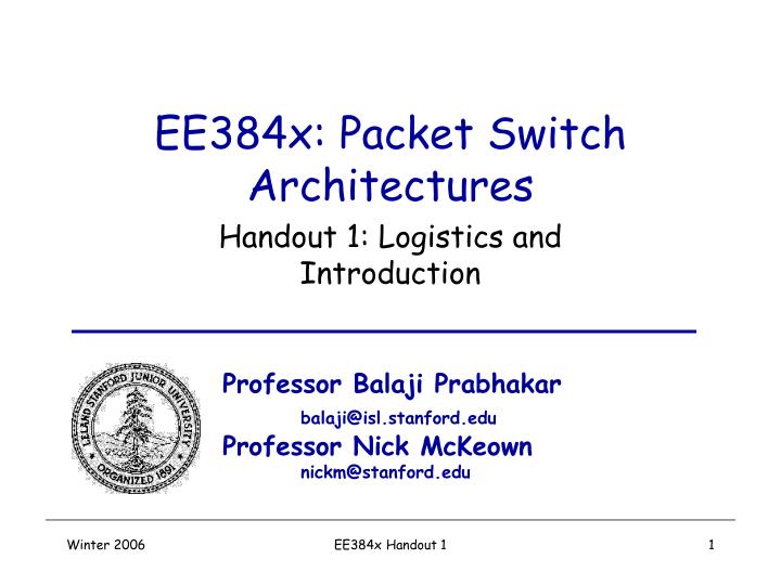 ee384x packet switch architectures