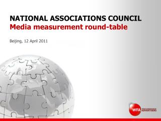 NATIONAL ASSOCIATIONS COUNCIL Media measurement round-table