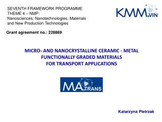 MICRO- AND NANOCRYSTALLINE CERAMIC - METAL FUNCTIONALLY GRADED MATERIALS