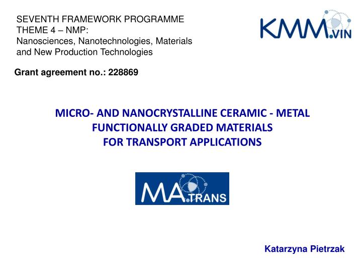 micro and nanocrystalline ceramic metal functionally graded materials for transport applications