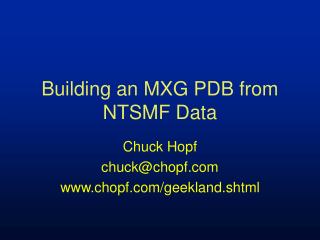 Building an MXG PDB from NTSMF Data