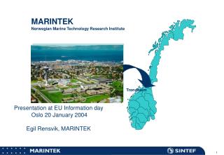 MARINTEK Norwegian Marine Technology Research Institute