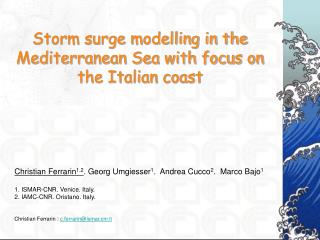 Storm surge modelling in the Mediterranean Sea with focus on the Italian coast
