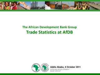 The African Development Bank Group Trade Statistics at AfDB