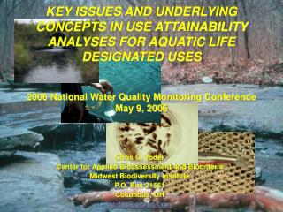 KEY ISSUES AND UNDERLYING CONCEPTS IN USE ATTAINABILITY ANALYSES FOR AQUATIC LIFE DESIGNATED USES