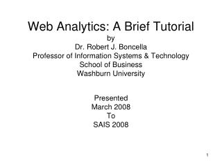 Presented March 2008 To SAIS 2008