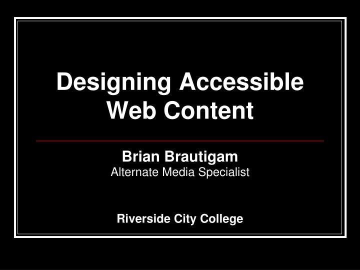 designing accessible web content