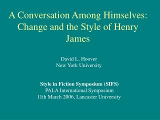 A Conversation Among Himselves: Change and the Style of Henry James