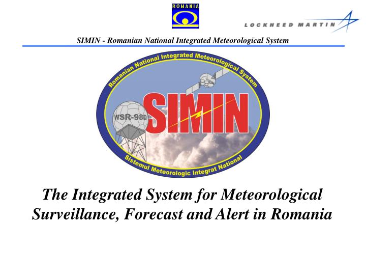the integrated system for meteorological surveillance forecast and alert in romania