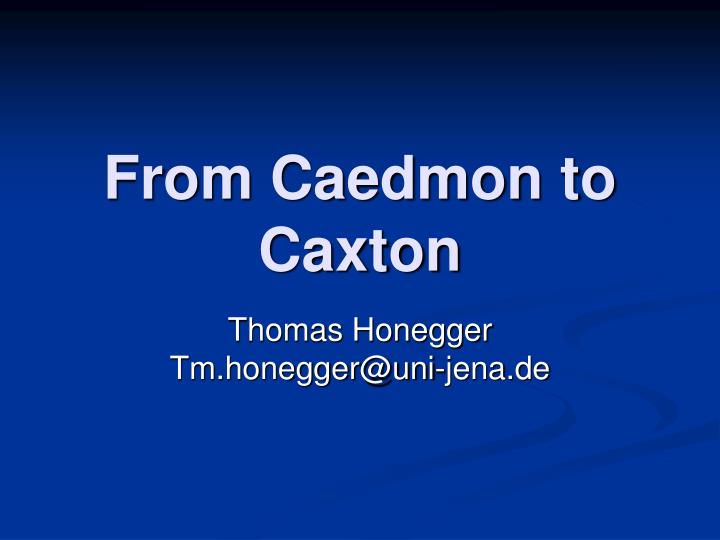 from caedmon to caxton