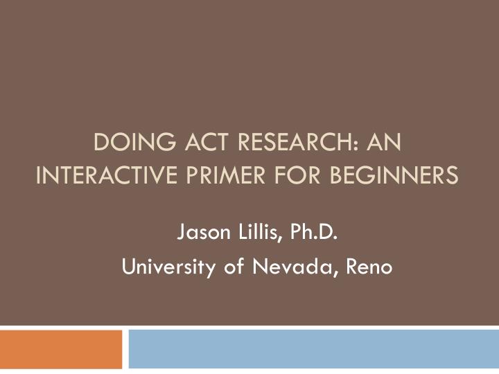 doing act research an interactive primer for beginners