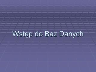 wst p do baz danych