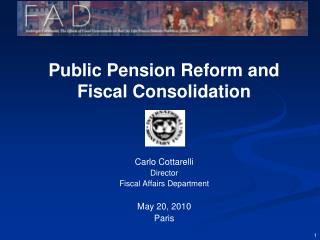 Public Pension Reform and Fiscal Consolidation