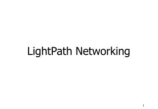 LightPath Networking