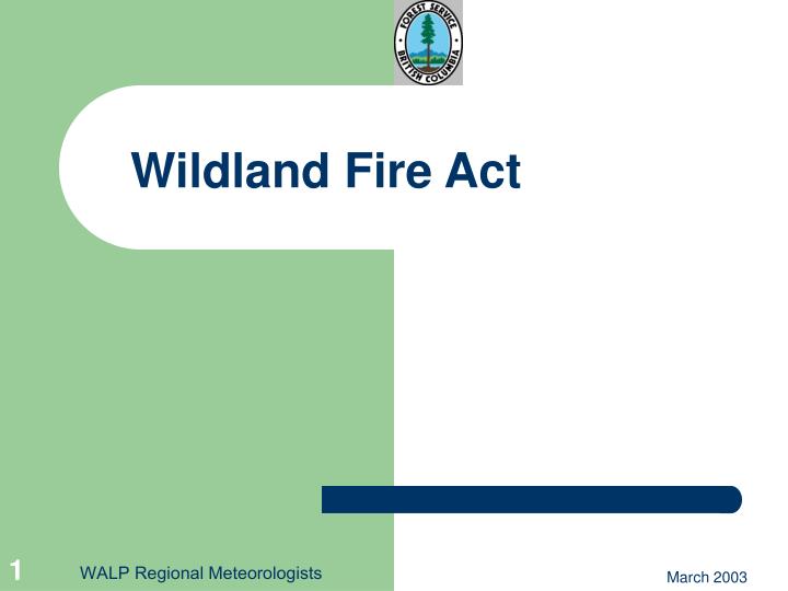 wildland fire act