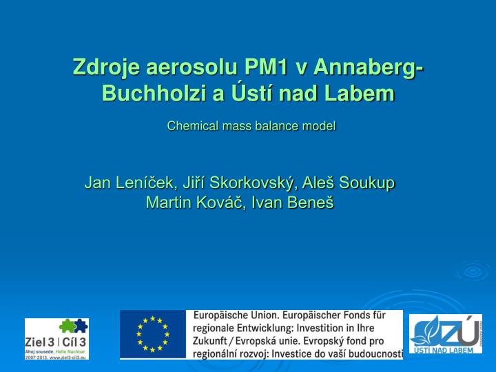 zdroje aerosolu pm1 v annaberg buchholzi a st nad labem chemical mass balance model