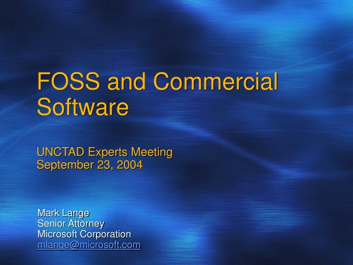 foss and commercial software unctad experts meeting september 23 2004