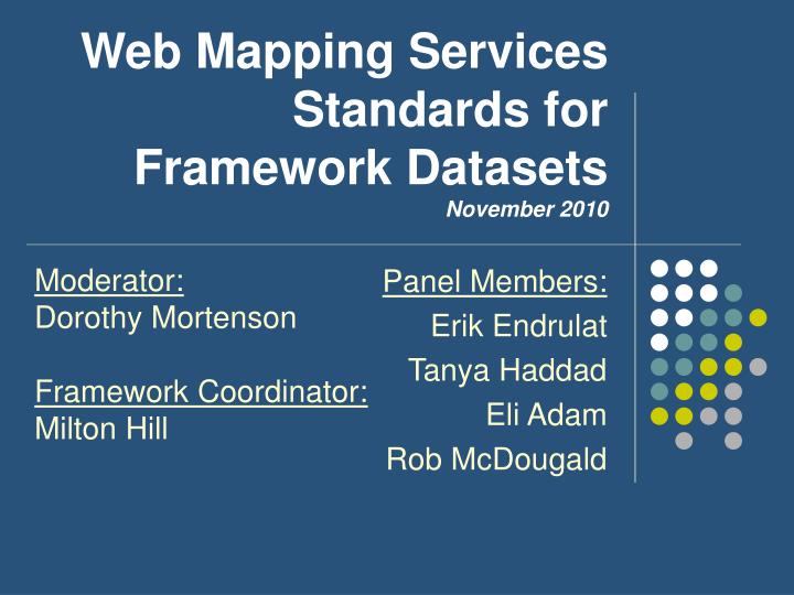 web mapping services standards for framework datasets november 2010