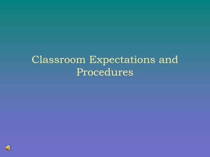 classroom expectations and procedures