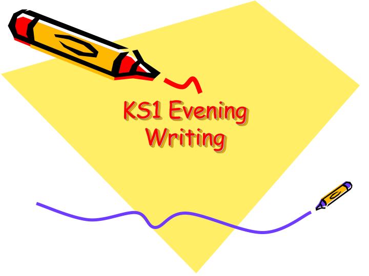 ks1 evening writing