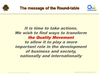 The message of the Round-table