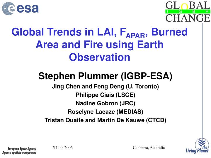 global trends in lai f apar burned area and fire using earth observation