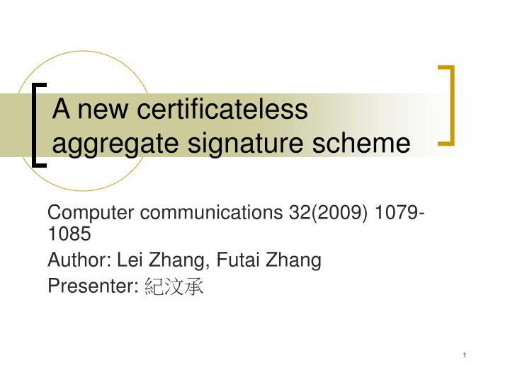 a new certificateless aggregate signature scheme