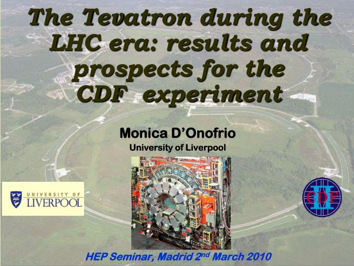 the tevatron during the lhc era results and prospects for the cdf experiment